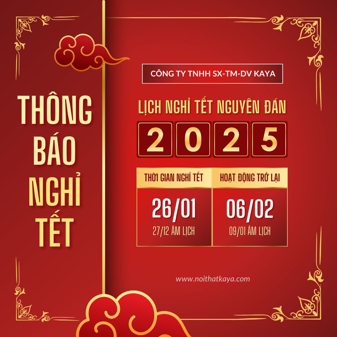 Noithatkaya Thông Báo Nghỉ Tết ất Tỵ 2025